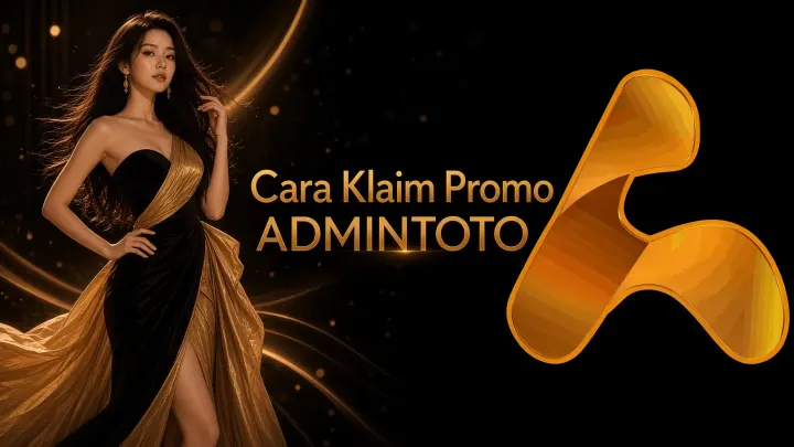 Cara Klaim Promo ADMINTOTO: Cek Bonus dan Syarat Promo